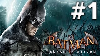 Batman Arkham Asylum  Walkthrough  Part 1  Road To Batman Arkham Knight [upl. by Nylannej]