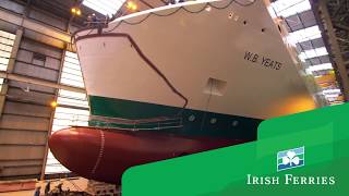 The Journey of Irish Ferries WB Yeats Begins [upl. by Shaffer]