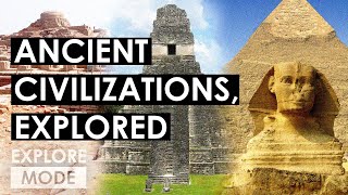 History Explored Ancient Civilizations Around the World  EXPLORE MODE [upl. by Adamski946]