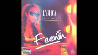 Lyrica Anderson Feat Kevin Gates  Feenin Acapella Clean  120 BPM [upl. by Nylitsirk965]