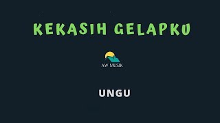 UNGUKEKASIH GELAPKU KARAOKELYRICS BY AW MUSIK [upl. by Fonda998]