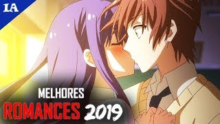 10 MELHORES ANIMES DE ROMANCE DE 2019 [upl. by Brooking469]