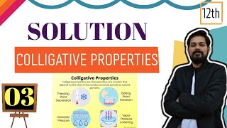 Solutions  Class 12 L3  Colligative properties  RLVP  EBP  DFP  OP [upl. by Llyrat923]