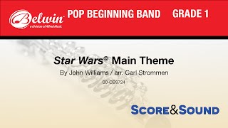 Star Wars® Main Theme arr Carl Strommen  Score amp Sound [upl. by Sirraj207]