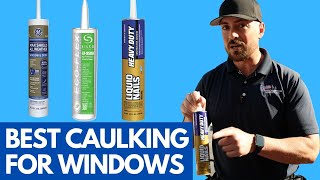 Best Caulking for Installing Windows [upl. by Olsewski]