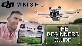 DJI MINI 3 Pro Beginners Guide  Start Here [upl. by Ahcirt407]