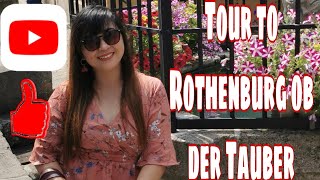 Tour to Rothenburg ob der Tauber Germany [upl. by Stefania]