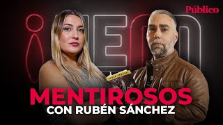 🔴 DIRECTO  HECD MENTIROSOS CON RUBÉN SÁNCHEZ [upl. by Roobbie792]