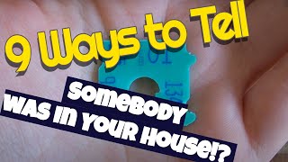 Was somebody in your house 9 low tech DIY ways to find out [upl. by Castara]