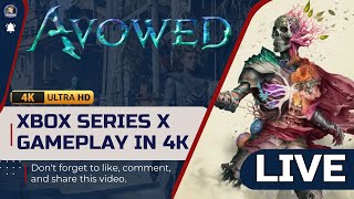 Avowed Early Access Gameplay Livestream [upl. by Yerocal28]