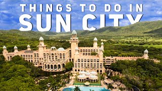 Things to do in Sun City  South Africa [upl. by Ailices]