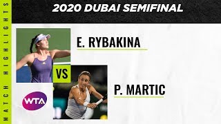 Elena Rybakina vs Petra Martic  2020 Dubai Semifinal  WTA Highlights [upl. by Nahor]