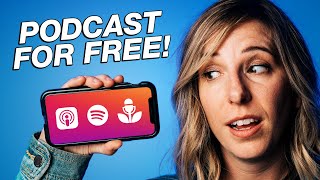 How to Start a Podcast for FREE Using Your Phone [upl. by Mychael]