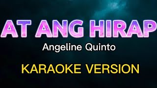 AT ANG HIRAP KARAOKE VERSION Angeline Quinto [upl. by Kain]