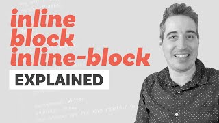 Block Inline and InlineBlock explained  CSS Tutorial [upl. by Tine]