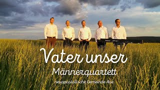 Vater unser  Männerquartett [upl. by Harak]