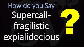 How to Pronounce quotSupercalifragilisticexpialidociousquot CORRECTLY [upl. by Missi]