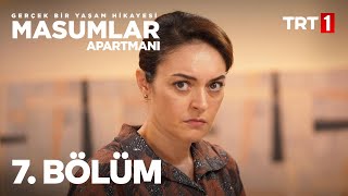 Masumlar Apartmanı 7 Bölüm [upl. by Diarmit]