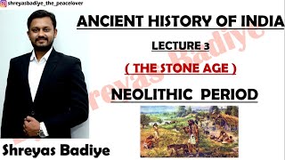 Neolithic Age  The Stone Age  Ancient History of India [upl. by Eninnej]