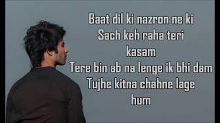 Tujhe Kitna Chahne Lage Lyrics  Kabir Singh  Arijit Singh  Mithoon  Shahid Kiara [upl. by Brenton]