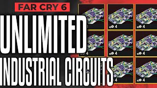 Far Cry 6 UNLIMITED INDUSTRIAL CIRCUITS – How to Farm Industrial Circuits [upl. by Erelia]