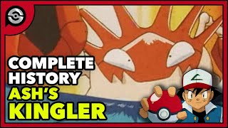 Pokemon Explained Ashs Kingler  Complete History [upl. by Ashlie257]