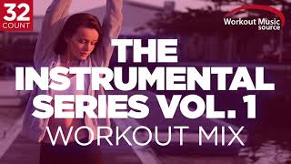 Workout Music Source  The Instrumental Series Vol 1  32 Count 132135 BPM [upl. by Allemat35]