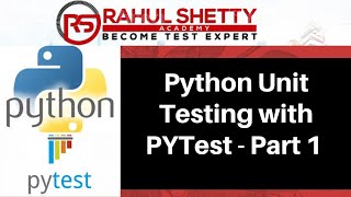 PyTest  Python Testing Framework Part 1  Rahul Shetty [upl. by Lorsung]