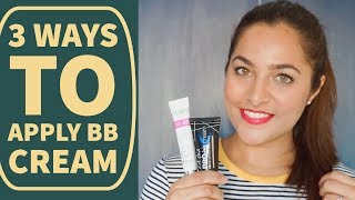 How to Apply BB Cream in 3 ways  Beginner Tips amp Tricks  Anubha Makeup amp Beauty [upl. by Lairret]