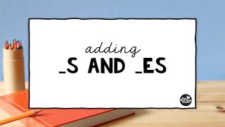 Adding Suffixes s and es to Words [upl. by Enidaj610]