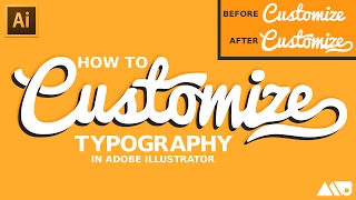 How to Customize Fonts in Adobe Illustrator Tutorial [upl. by Nhguavoj]