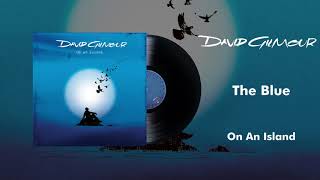 David Gilmour  The Blue Official Audio [upl. by Lorrie749]