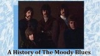 A History of The Moody Blues [upl. by Assin385]