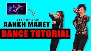 Aankh Marey Dance Tutorial Step By Step  SIMMBA  Bollywood  Vicky Patel Choreography [upl. by Aicelav]