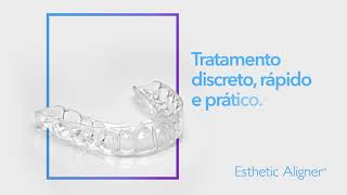 Esthetic Aligner  Alinhado ao seu estilo [upl. by Megen]