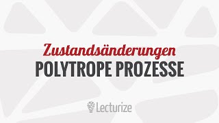 Polytrope Prozesse  Zustandsänderung GdT DE [upl. by Demona648]