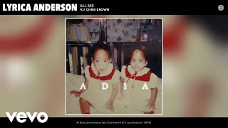 Lyrica Anderson  All Me Audio ft Chris Brown [upl. by Ema]