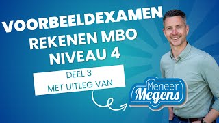 Voorbeeldexamen Rekenen MBO Niveau 4  Deel 3  Nieuwe rekeneisen [upl. by Anomis]