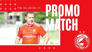 PROMO MATCHDAY  Sarawak United FC vs Kelantan FC [upl. by Carleen]