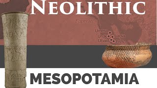 Neolithic Ancient Mesopotamia [upl. by Kwapong]