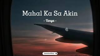 Mahal Ka Sa Akin  Tanya Lyrics [upl. by Eegnat670]