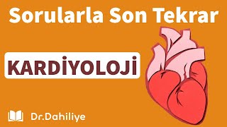 KARDİYOLOJİ  SORULARLA SON TEKRAR [upl. by Maddalena386]