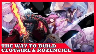 Langrisser M  The Way to Build Clotaire amp Rozenciel [upl. by Deny]