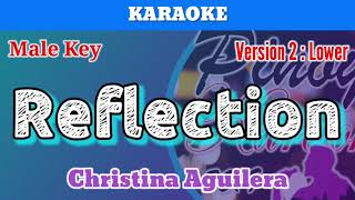 Reflection by Christina Aguilera Karaoke  Male Key  Lower Version [upl. by Sims]