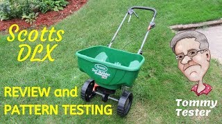 Scotts DLX Spreader Review and Pattern Testing  Broadcast Spreader [upl. by Budd892]