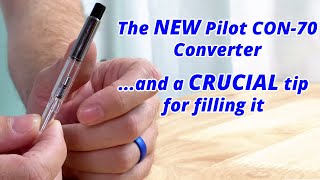 CRITICAL Tips for NEW Pilot Con70 Converter [upl. by Sowell]