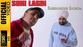 SONI LAGDI  SUKSHINDER SHINDA  OFFICIAL VIDEO [upl. by Redienhcs]