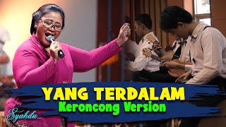 YANG TERDALAM  Peterpan II Keroncong Version Cover [upl. by Kathlin420]