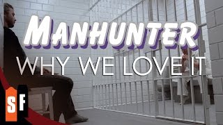 Manhunter 1986  WHY WE LOVE IT HD [upl. by Hamfurd484]