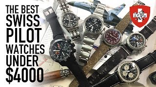 The Best Swiss Pilot Watches 1000 to 4000 Fortis IWC Bell amp Ross Oris amp Breitling [upl. by Hillier]